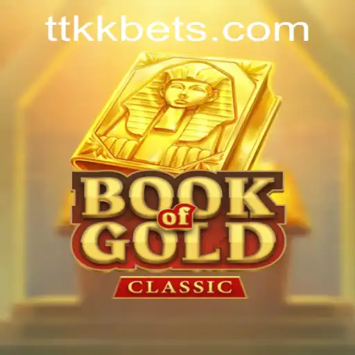Exploring the Mystical Journey of BookOfGoldClassic with TTKK