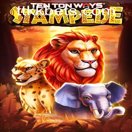 Unleashing the Wild World of TenTonWaysStampede: Mastering the Dynamic Game with the TTKK Strategy